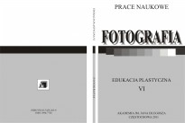 Edukacja Plastyczna VI FOTOGRAFIA Edukacja Plastyczna VI FOTOGRAFIA
