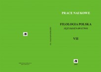 Filologia Polska. Językoznawstwo VII Filologia Polska. Językoznawstwo VII