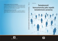 Świadomość konsumencka jako aspekt świadomości prawnej 
