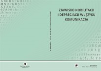 Zjawisko nobilitacji i deprecjacji w języku . Komunikacja Zjawisko nobilitacji i deprecjacji w języku . Komunikacja