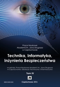 Technika , Informatyka , Inżynieria Bezpieczeństwa T. IV Technika , Informatyka , Inżynieria Bezpieczeństwa T. IV