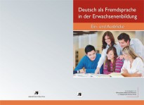 Deutsch als Fremdsprache in der Erwachsenenbildung Deutsch als Fremdsprache in der Erwachsenenbildung