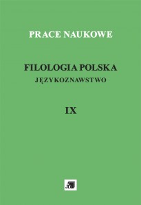 Filologia Polska . Językoznawstwo IX Filologia Polska . Językoznawstwo IX