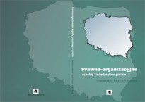 Prawno-oirganizacyjne aspekty zarządzania w gminie Prawno-oirganizacyjne aspekty zarządzania w gminie